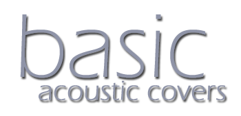 Basic - Acoustic Covers